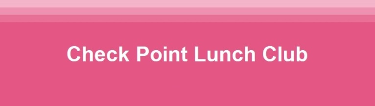 Check Point Lunch Club