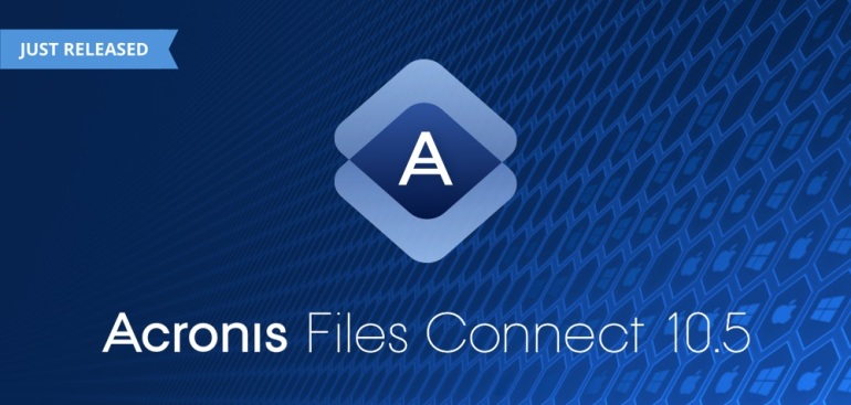 Acronis lanza Acronis Files Connect, que mejora la productividad en entornos mixtos Mac y Windows