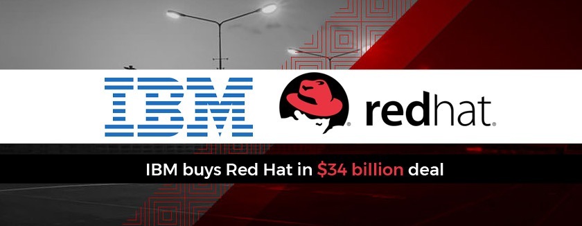 Han vuelto las grandes adquisiciones: IBM compra Red Hat