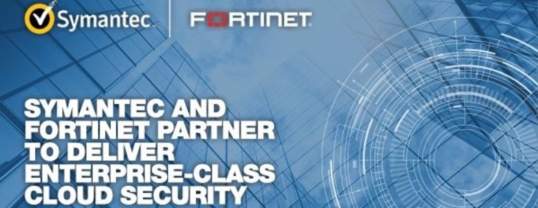 Seguridad cloud de Fortinet y Symantec