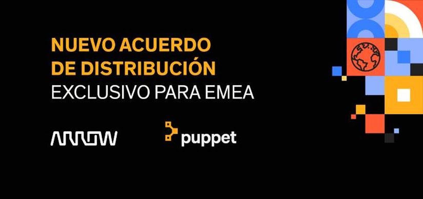 Arrow y Puppet firman un acuerdo de distribución exclusivo para EMEA