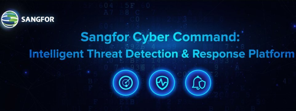 Sangfor Cyber Command, a la caza de amenazas cibernéticas