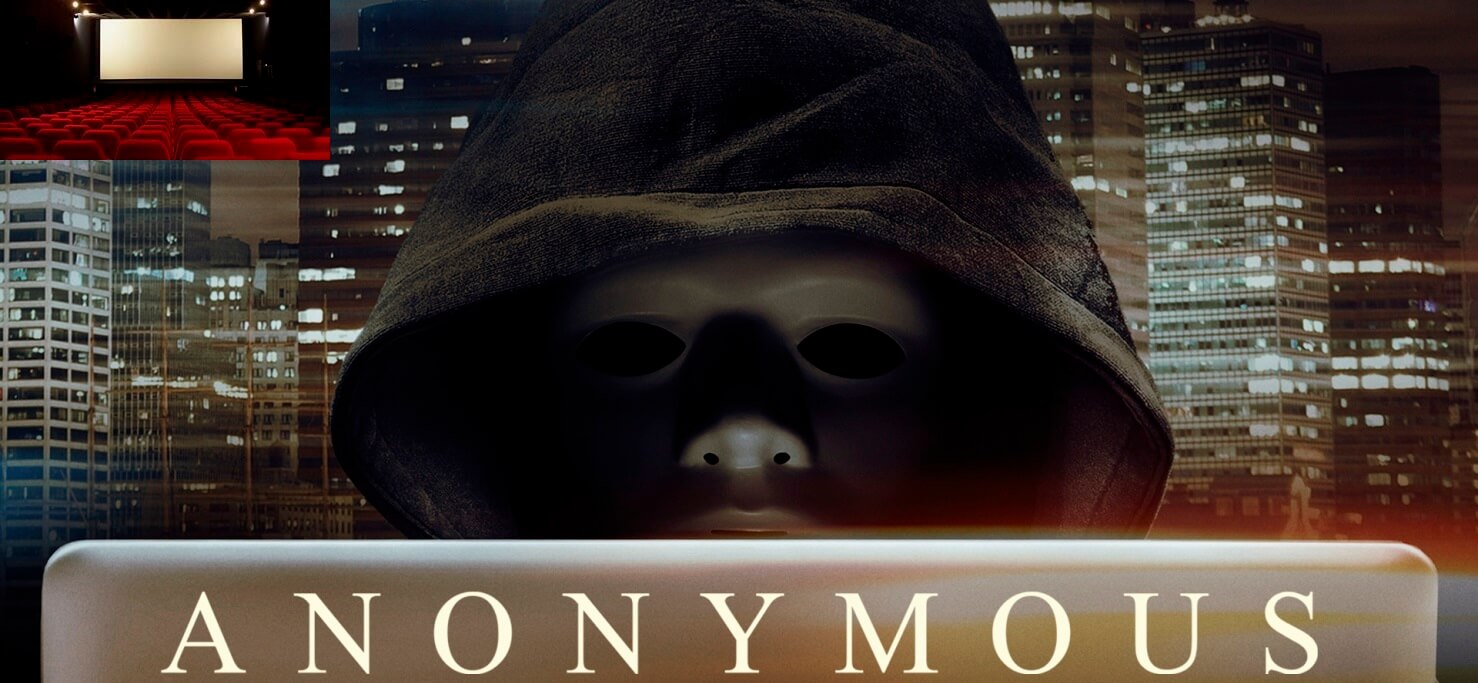 El cinéfilo tecnológico: Anonymous (2016)