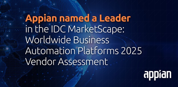 IDC MarketScape nombra a Appian proveedor líder de plataformas de automatización empresarial