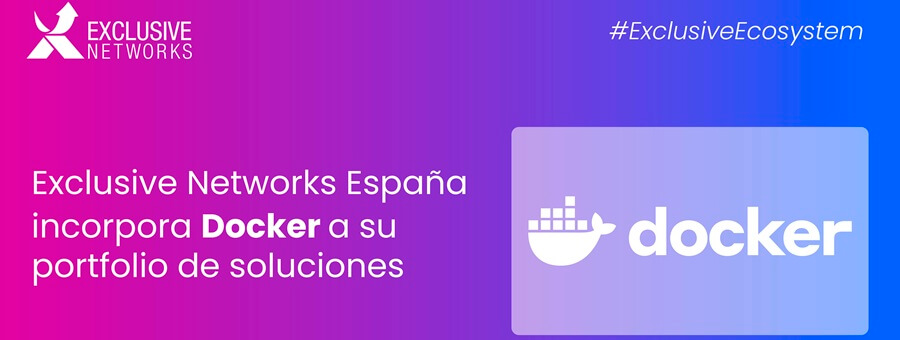 Acuerdo de distribución de Exclusive Networks con Docker para el sur de Europa