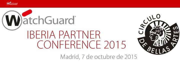 Madrid vuelve a acoger WatchGuard Iberia Partner Conference