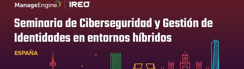 Seminario de Ciberseguridad y Gestión de Identidades