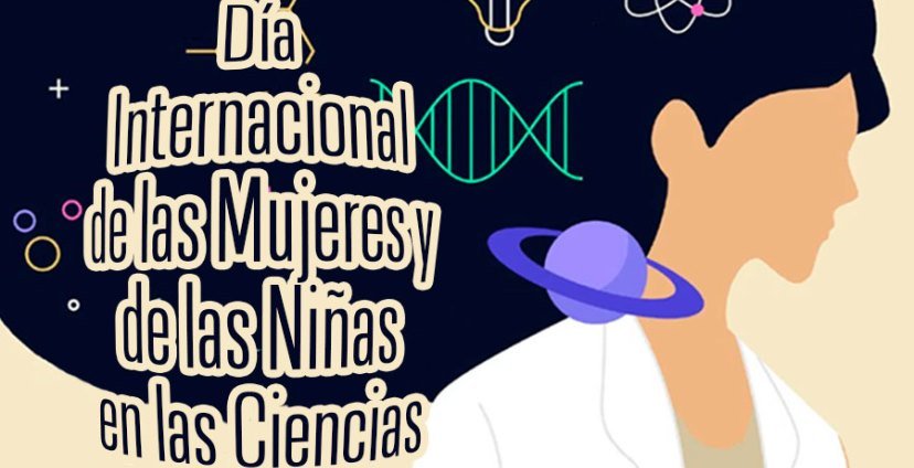 Día de la Mujer y la Niña en la Ciencia