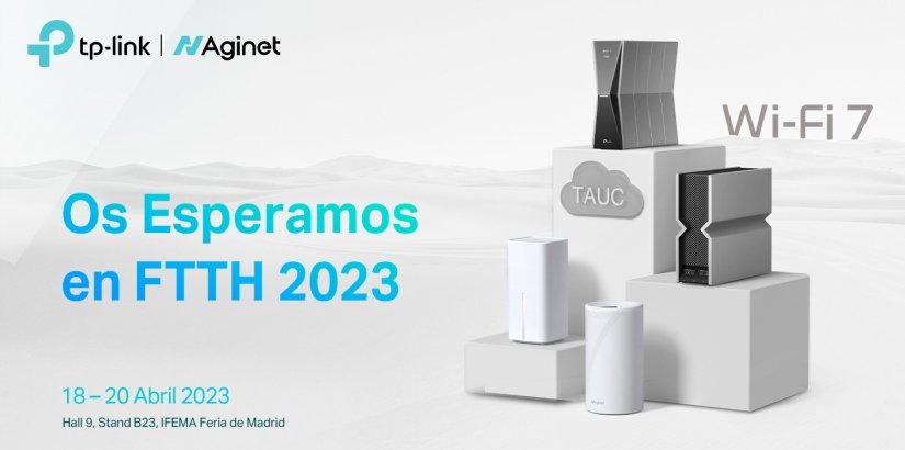 TP-Link participará en FTTH Conference 2023 con su solución Aginet Unified Cloud para ISPs