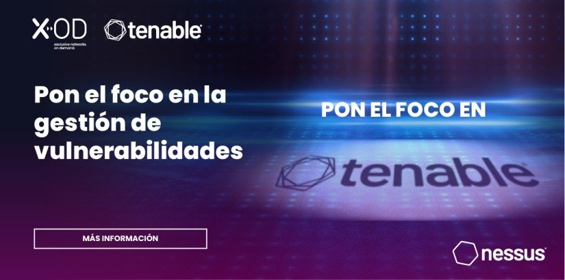 Exclusive Networks incorpora Tenable Nessus a su cartera X-OD