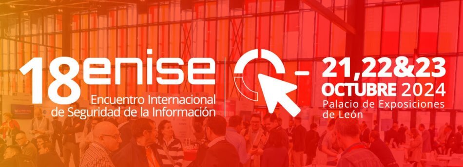 INCIBE organiza la 18 edición del congreso ENISE