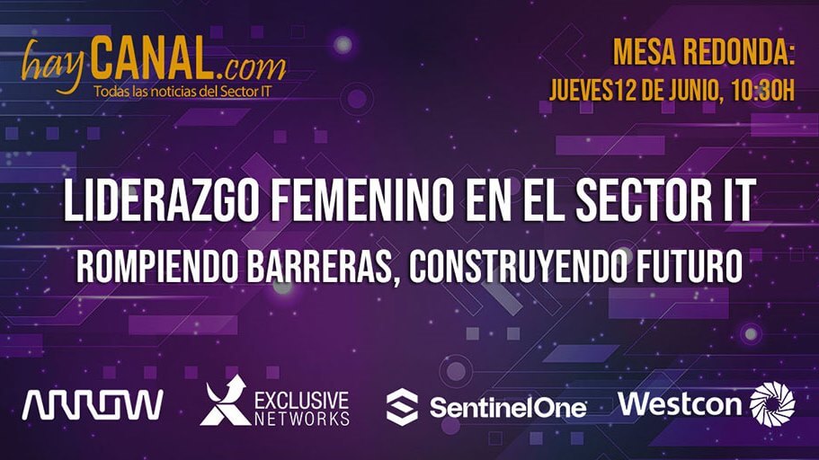 HayCANAL retoma sus mesas redondas para debatir sobre liderazgo femenino en el sector IT