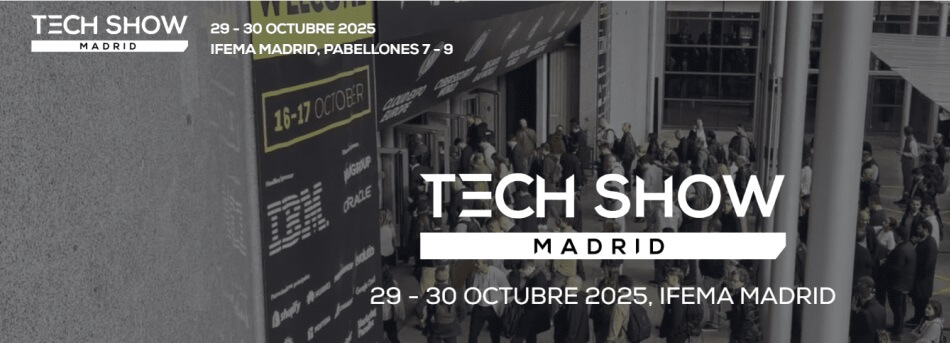 CloserStill organiza Tech Show Madrid 2025