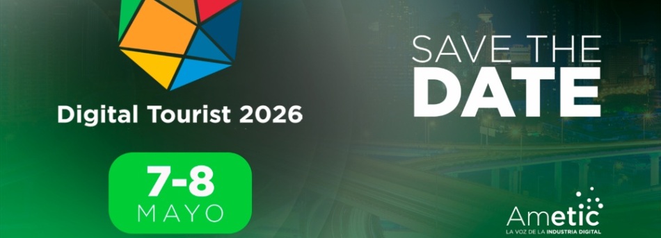 AMETIC celebra una nueva edición de Digital Tourist