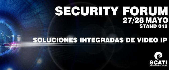 SCATI participará en el Security Forum de Barcelona